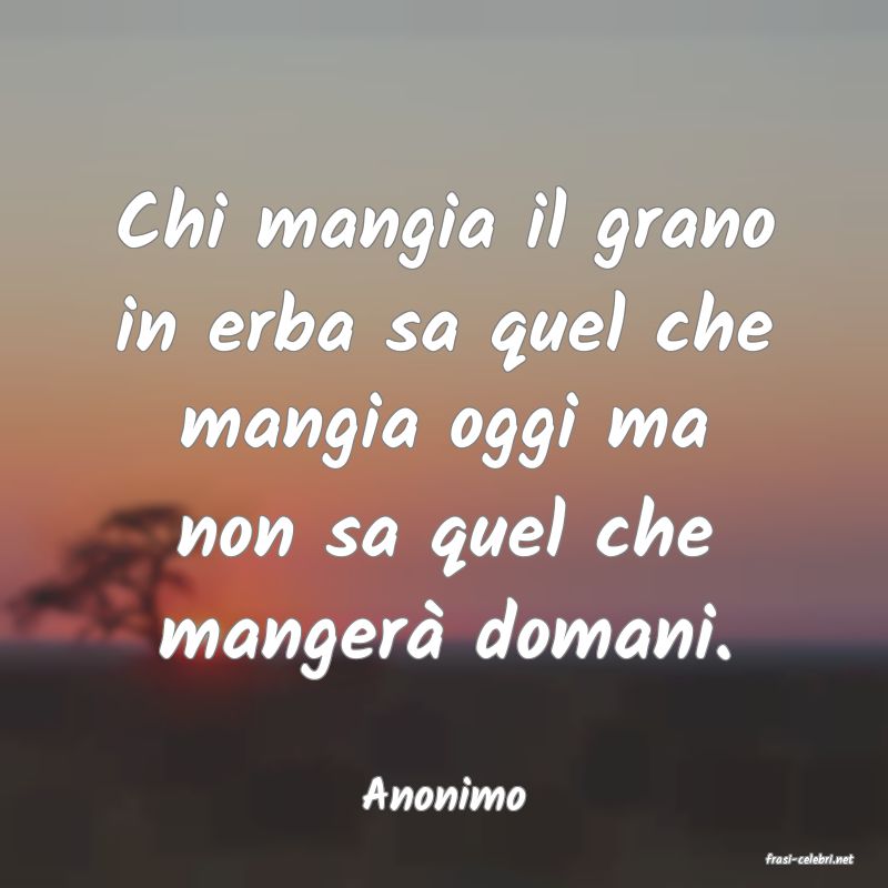 frasi di Anonimo