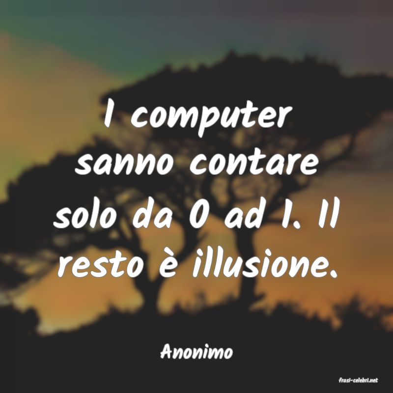 frasi di Anonimo