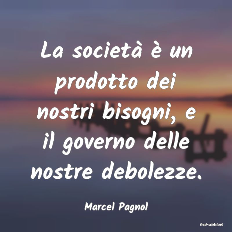 frasi di Marcel Pagnol