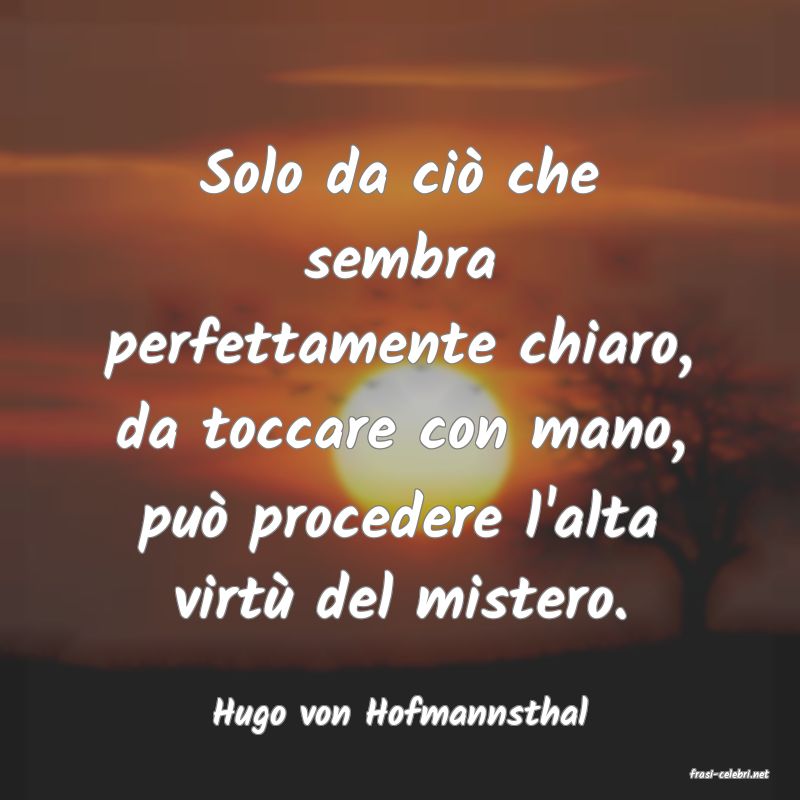frasi di Hugo von Hofmannsthal