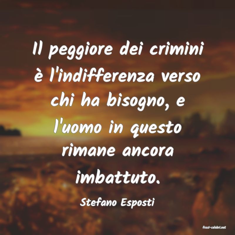 frasi di  Stefano Esposti
