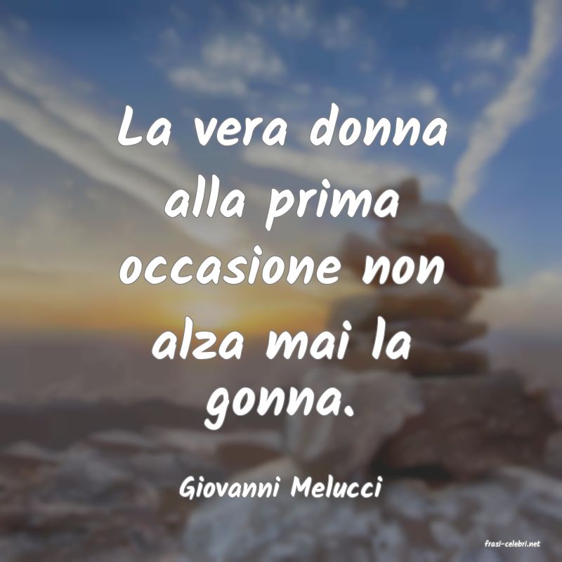 frasi di  Giovanni Melucci
