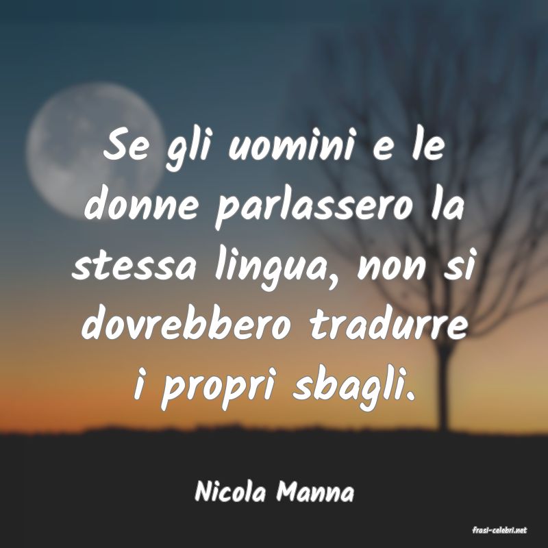frasi di Nicola Manna