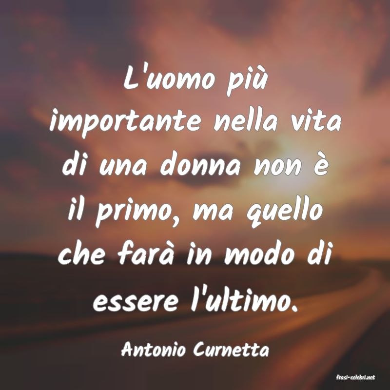 frasi di Antonio Curnetta