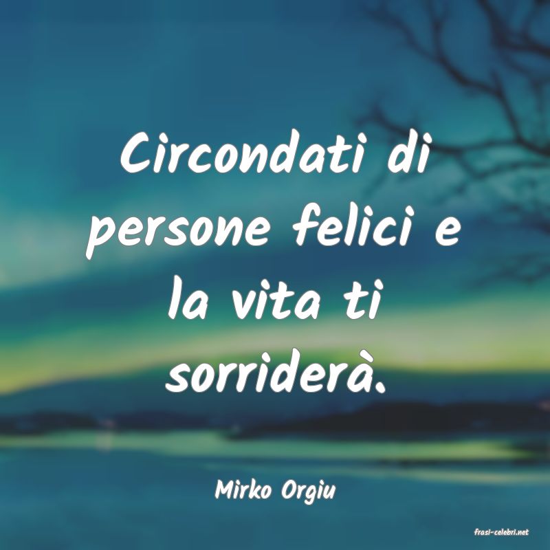frasi di Mirko Orgiu