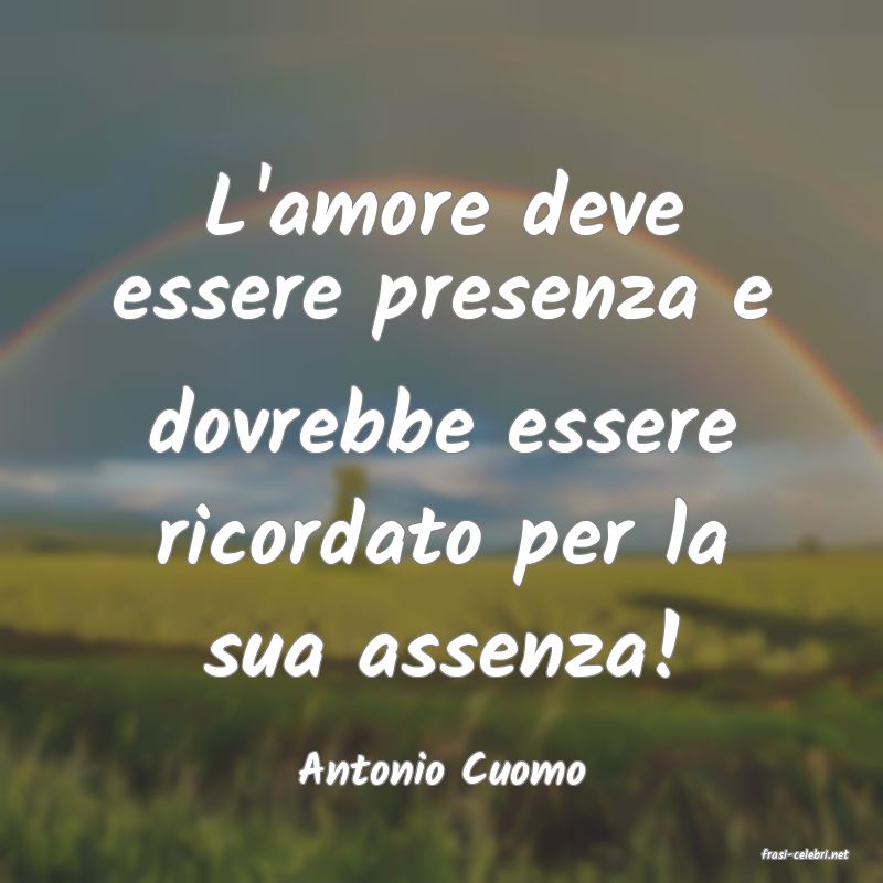 frasi di  Antonio Cuomo
