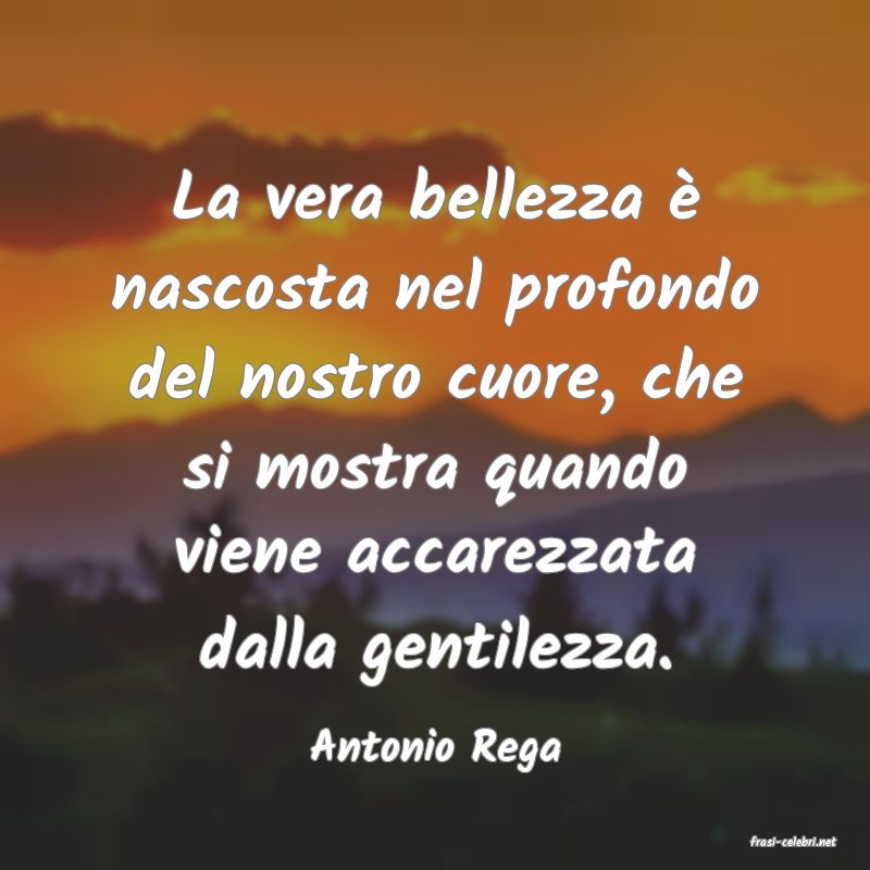 frasi di  Antonio Rega
