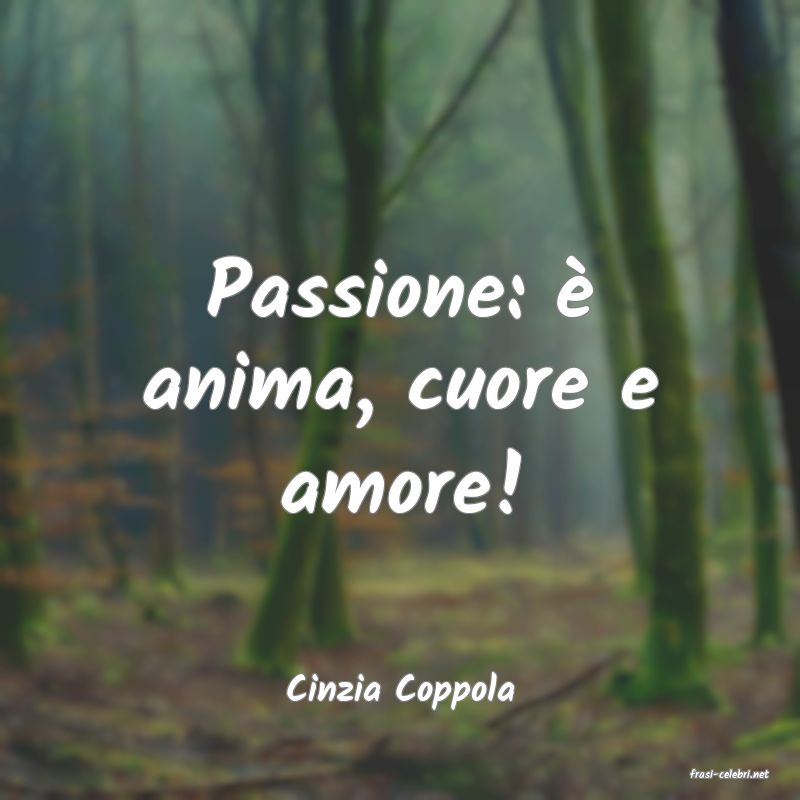 frasi di  Cinzia Coppola

