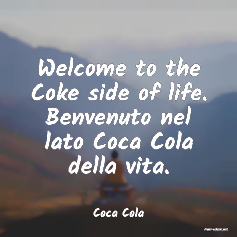 frasi di Coca Cola
