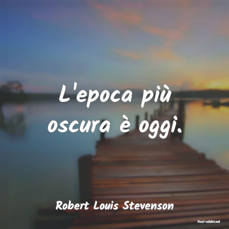 frasi di Robert Louis Stevenson