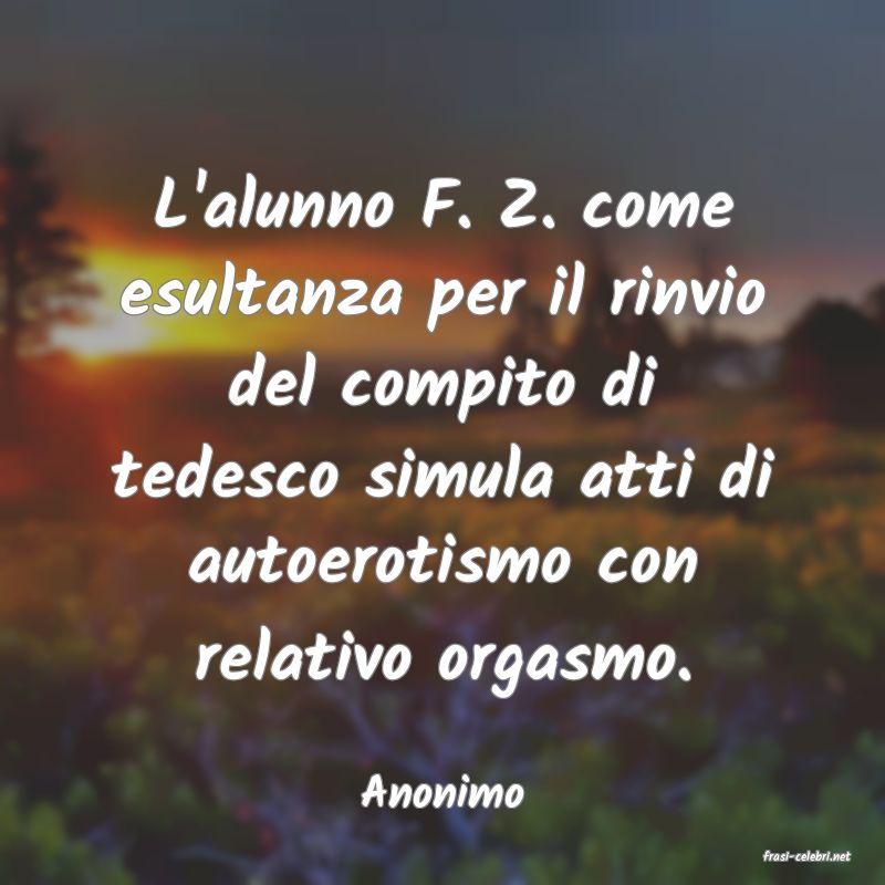 frasi di Anonimo