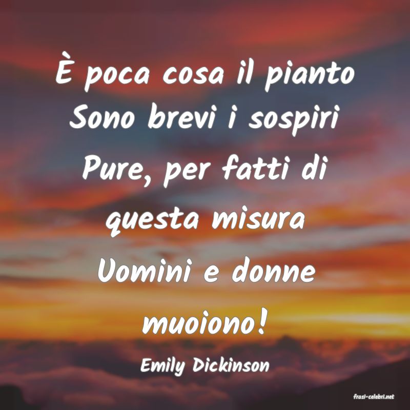 frasi di Emily Dickinson
