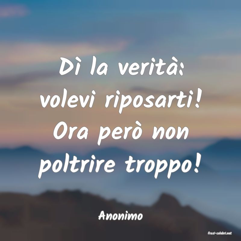 frasi di Anonimo