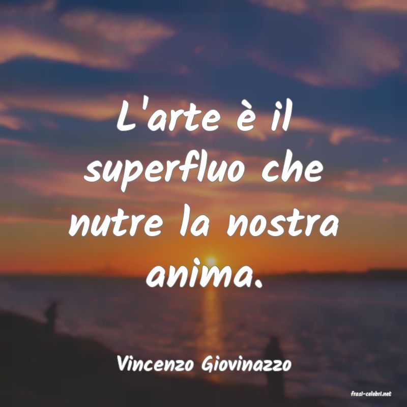 frasi di Vincenzo Giovinazzo