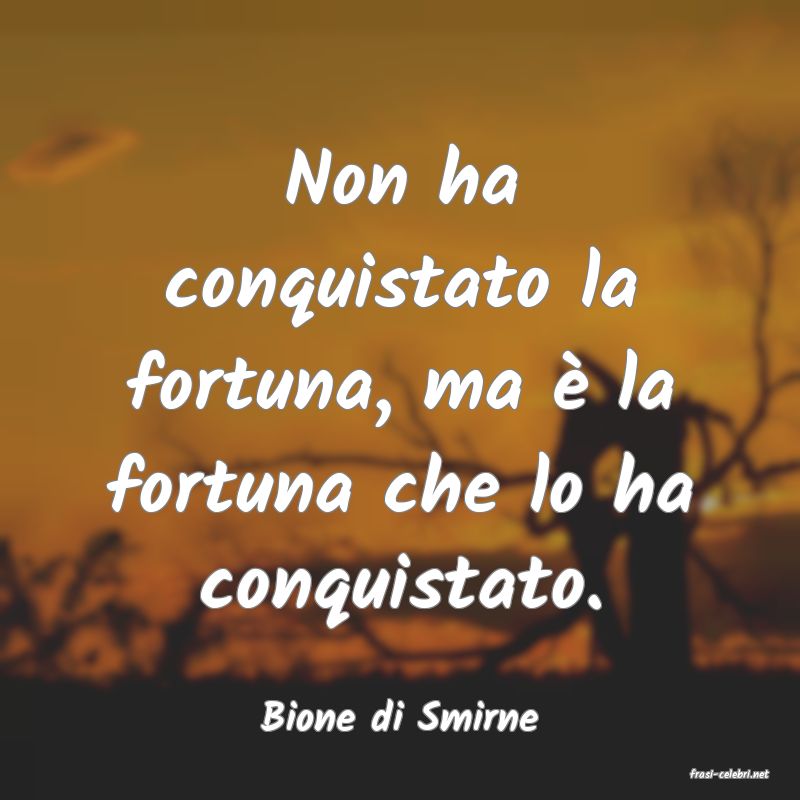 frasi di Bione di Smirne