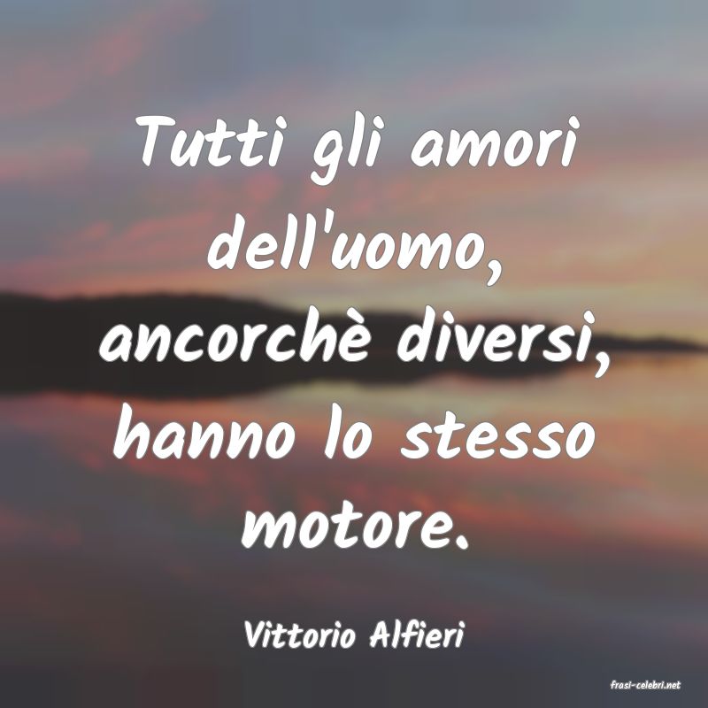 frasi di Vittorio Alfieri