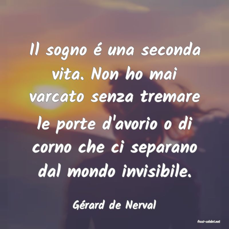 frasi di G�rard de Nerval