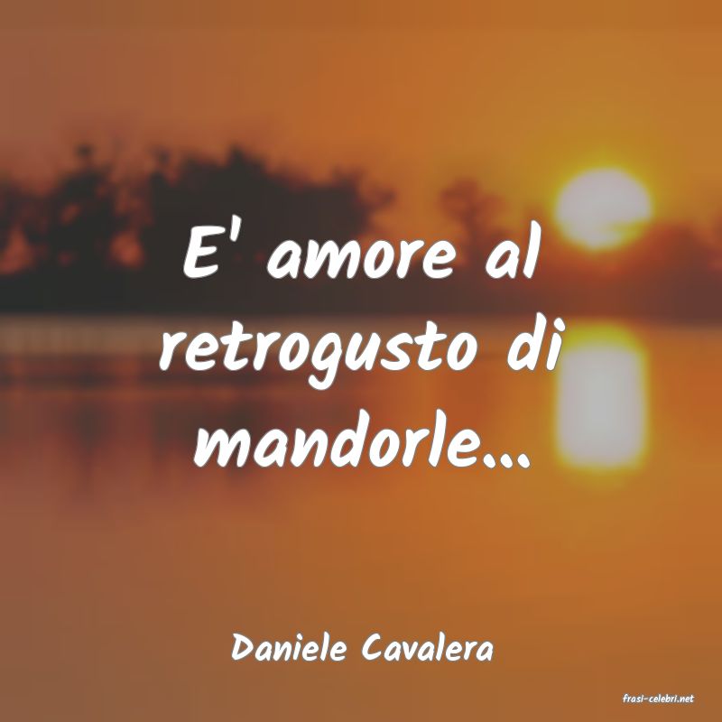 frasi di Daniele Cavalera