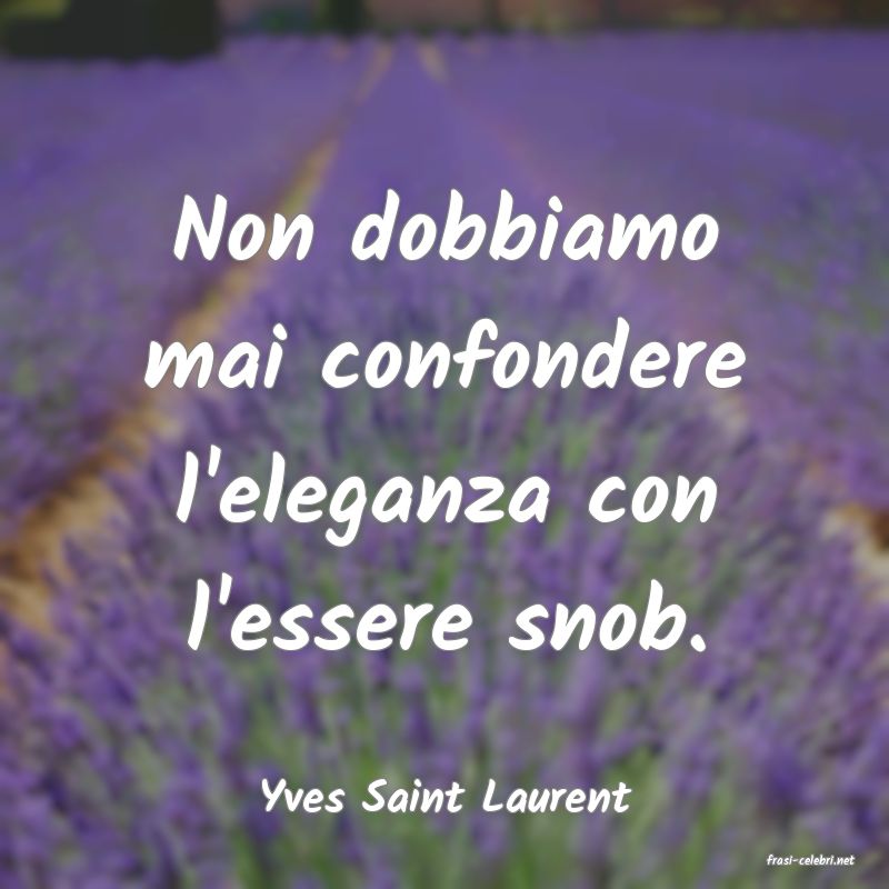 frasi di Yves Saint Laurent