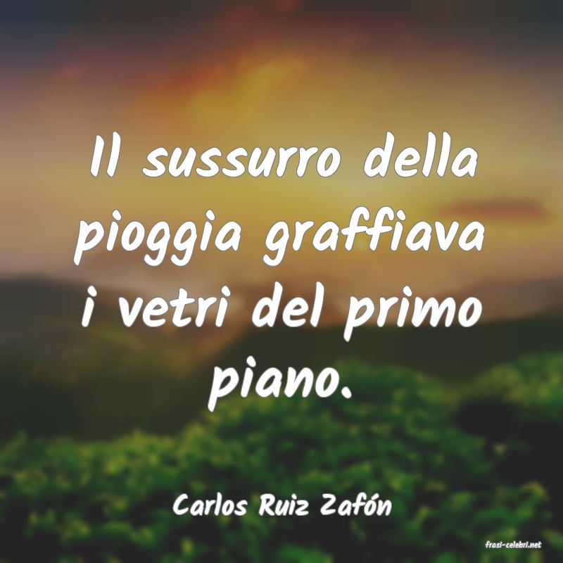 frasi di Carlos Ruiz Zafn