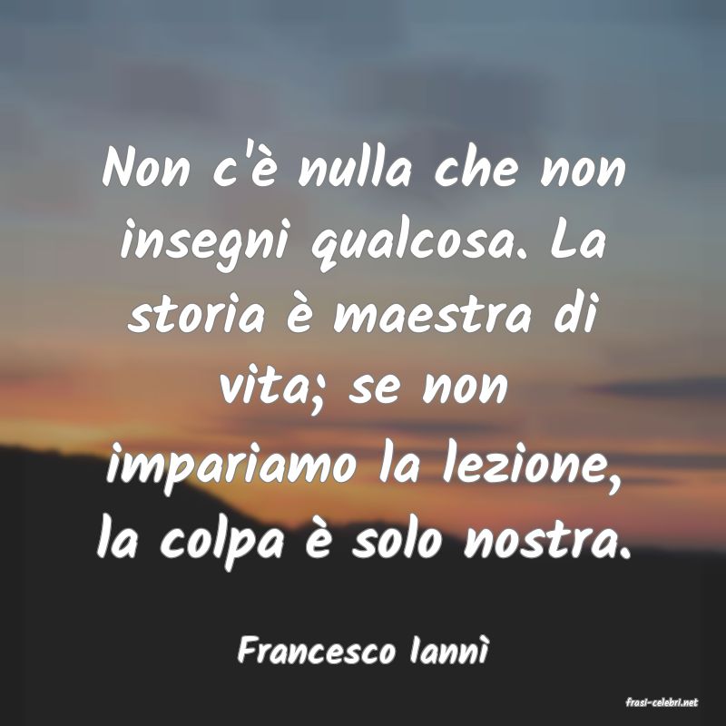 frasi di Francesco Iann