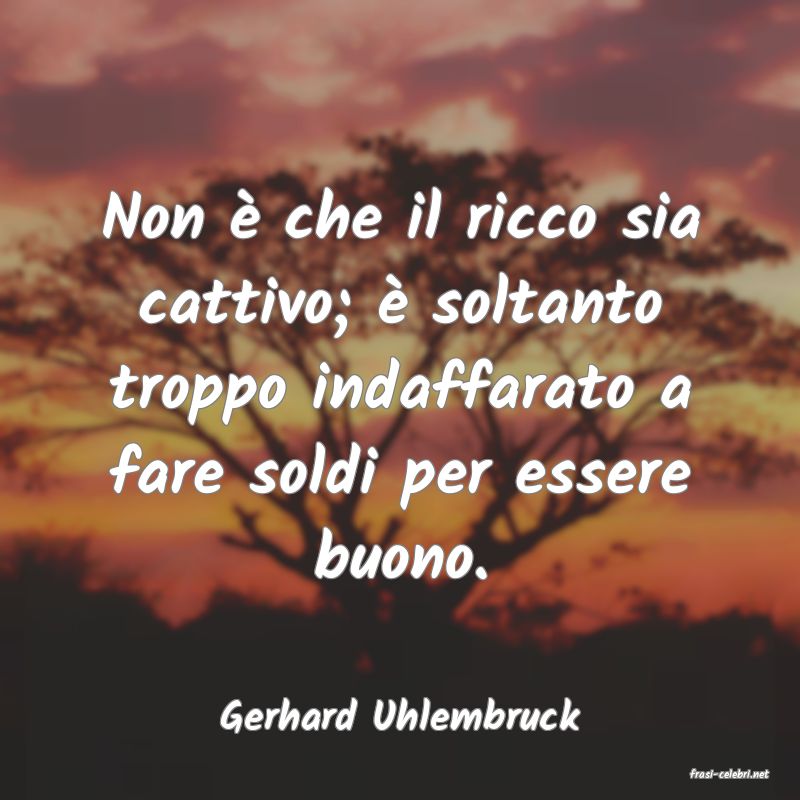 frasi di Gerhard Uhlembruck
