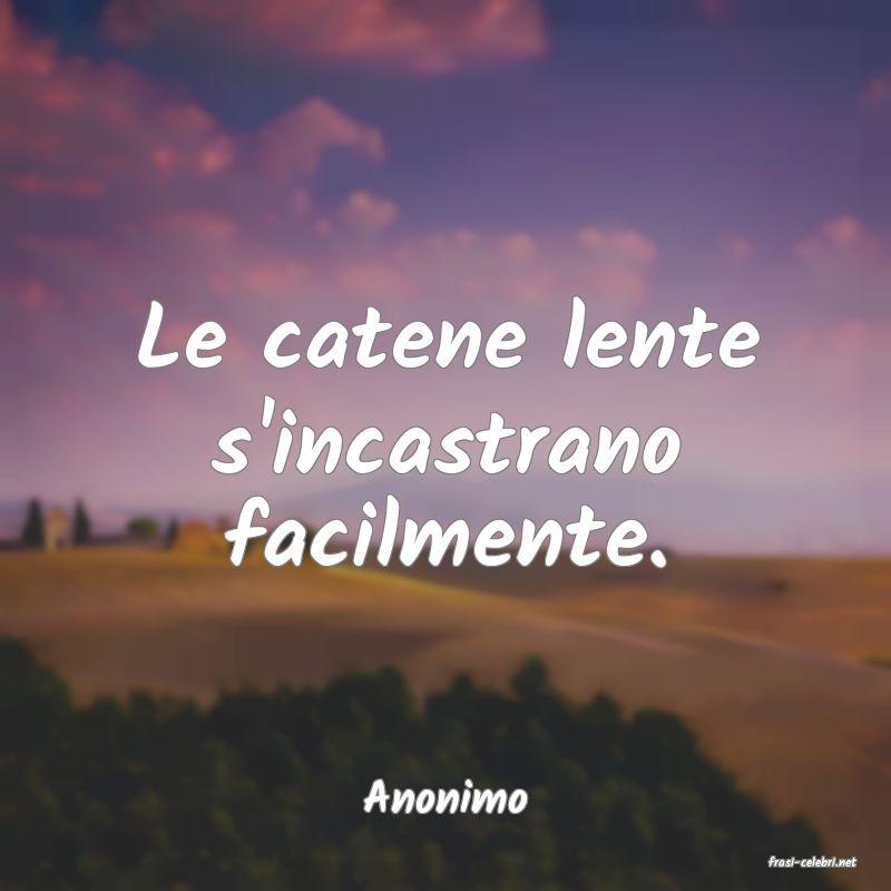 frasi di Anonimo