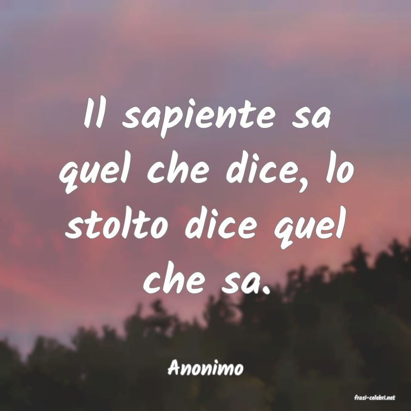 frasi di Anonimo