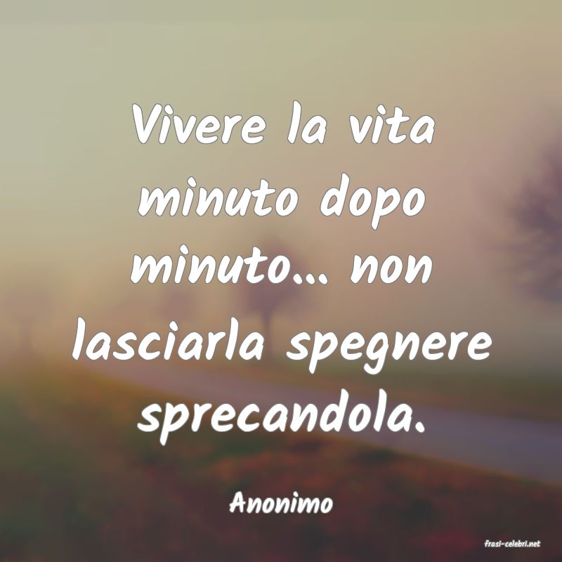 frasi di Anonimo