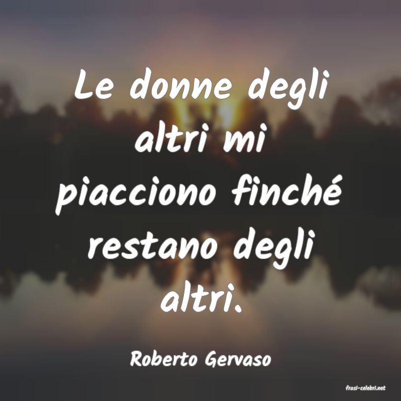 frasi di Roberto Gervaso