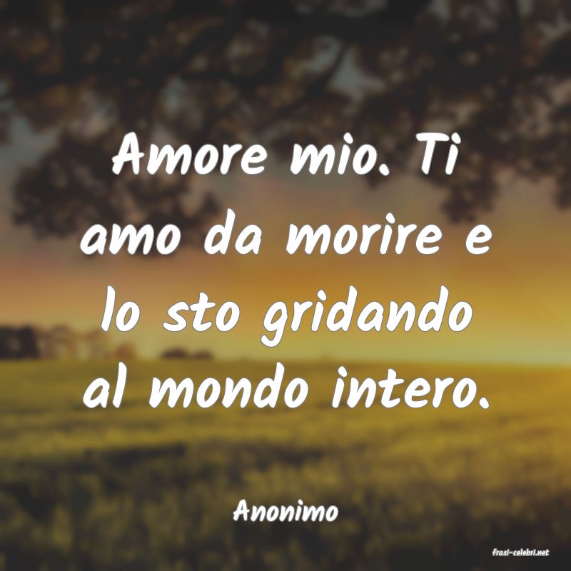 frasi di Anonimo