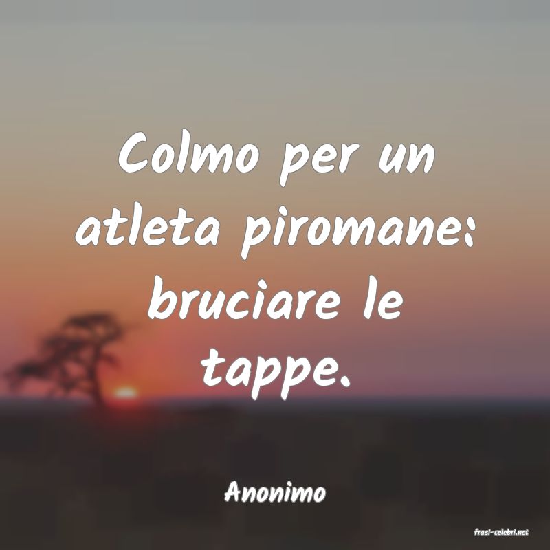 frasi di Anonimo