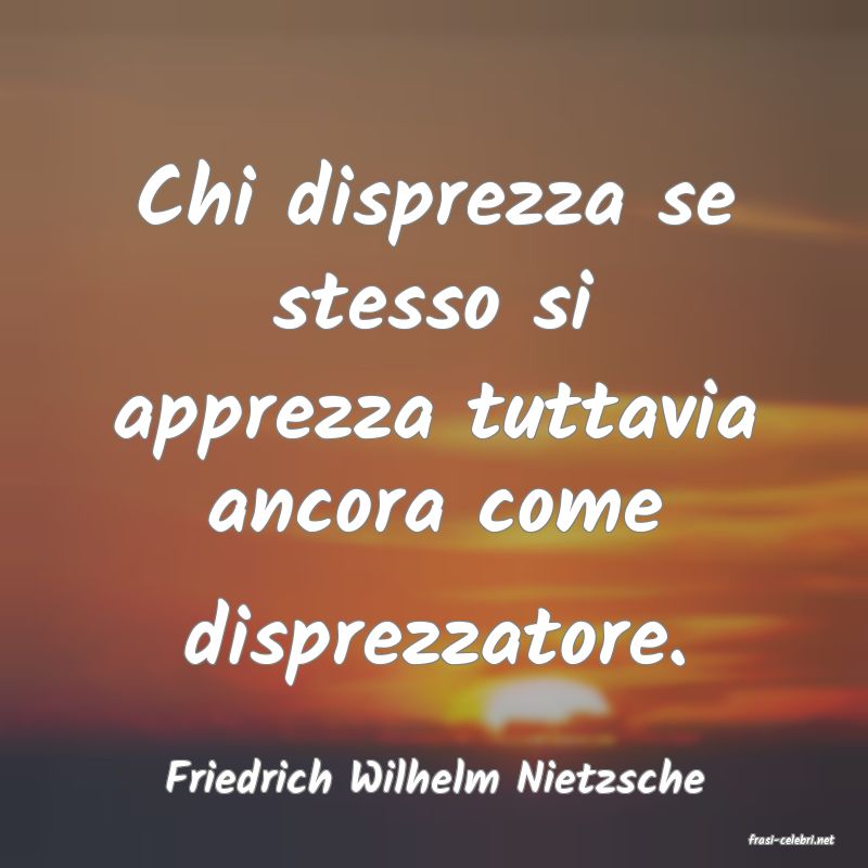 frasi di Friedrich Wilhelm Nietzsche
