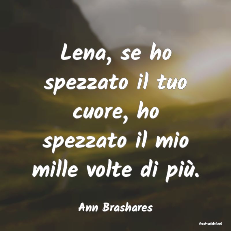 frasi di Ann Brashares