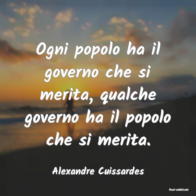 frasi di  Alexandre Cuissardes
