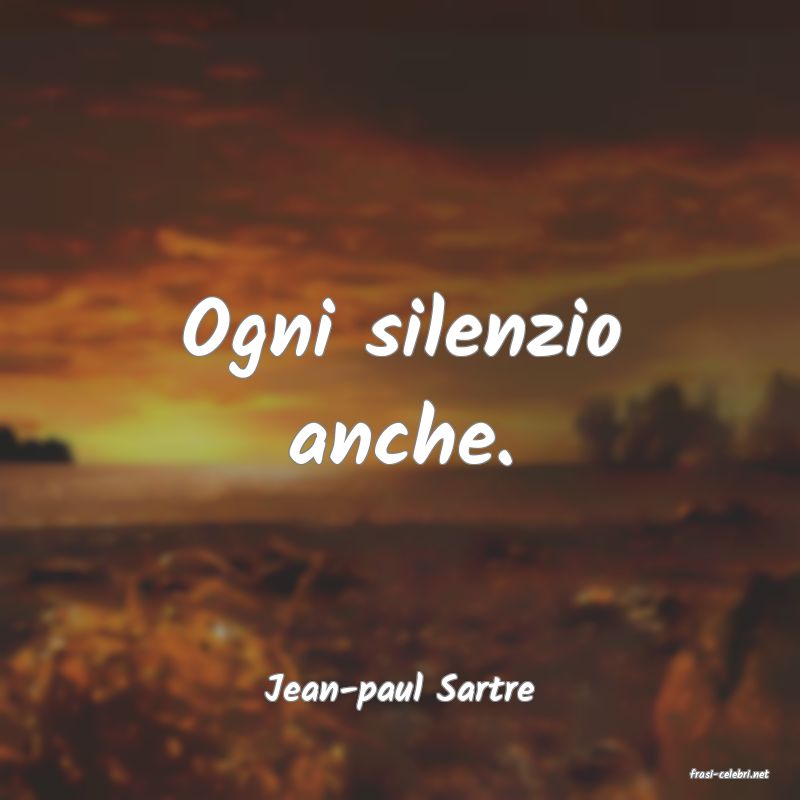 frasi di  Jean-paul Sartre
