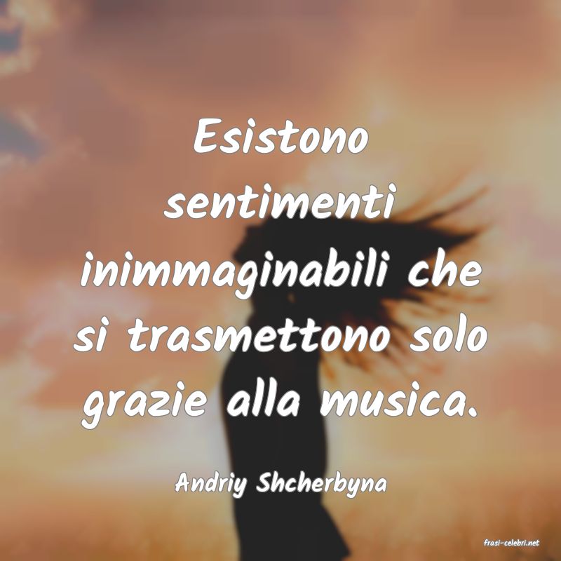 frasi di  Andriy Shcherbyna
