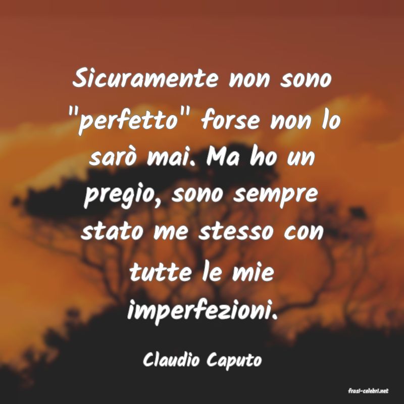 frasi di Claudio Caputo