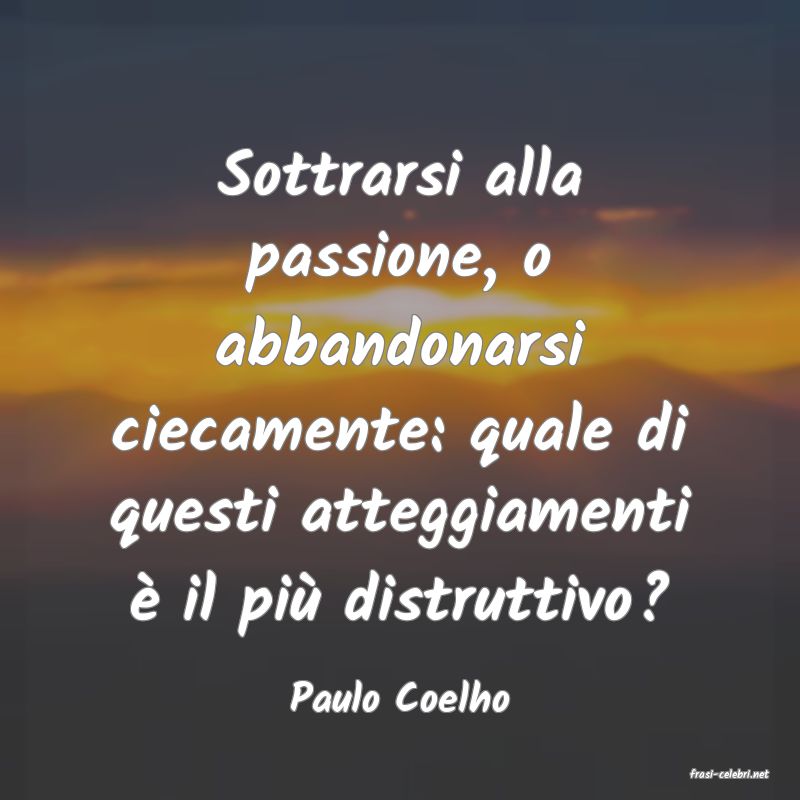 frasi di  Paulo Coelho
