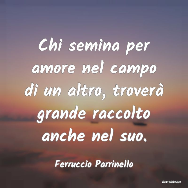 frasi di  Ferruccio Parrinello
