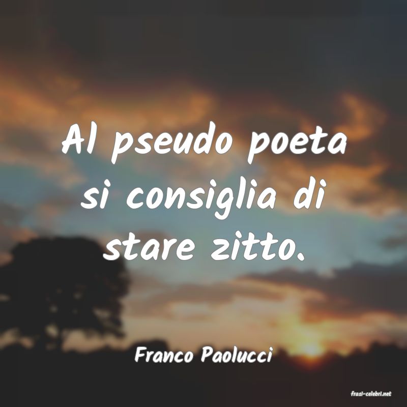 frasi di  Franco Paolucci

