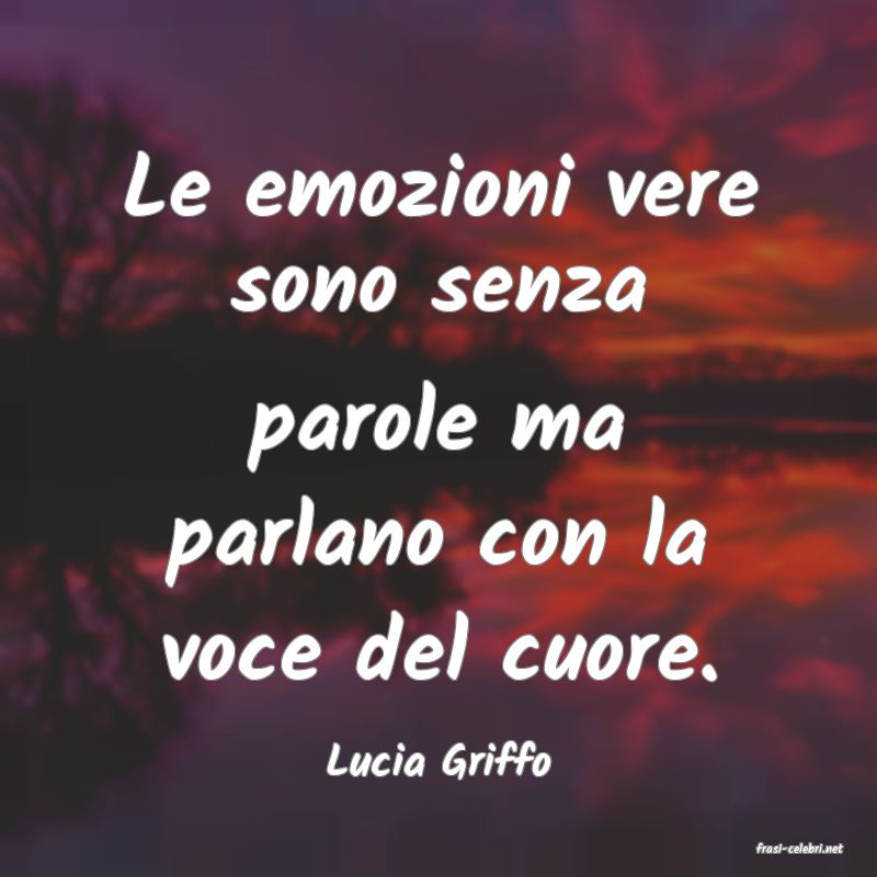 frasi di  Lucia Griffo
