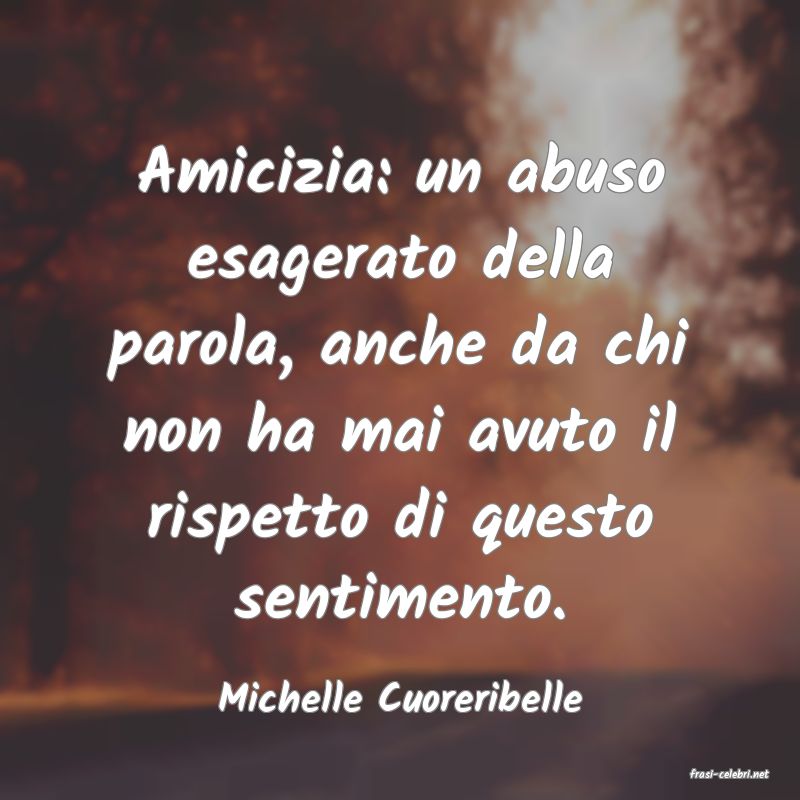 frasi di  Michelle Cuoreribelle
