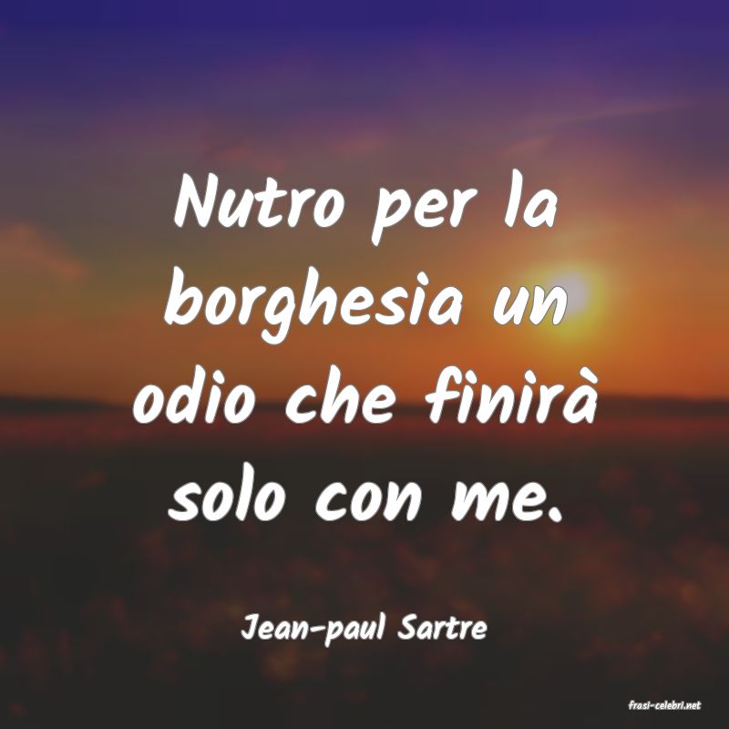 frasi di  Jean-paul Sartre
