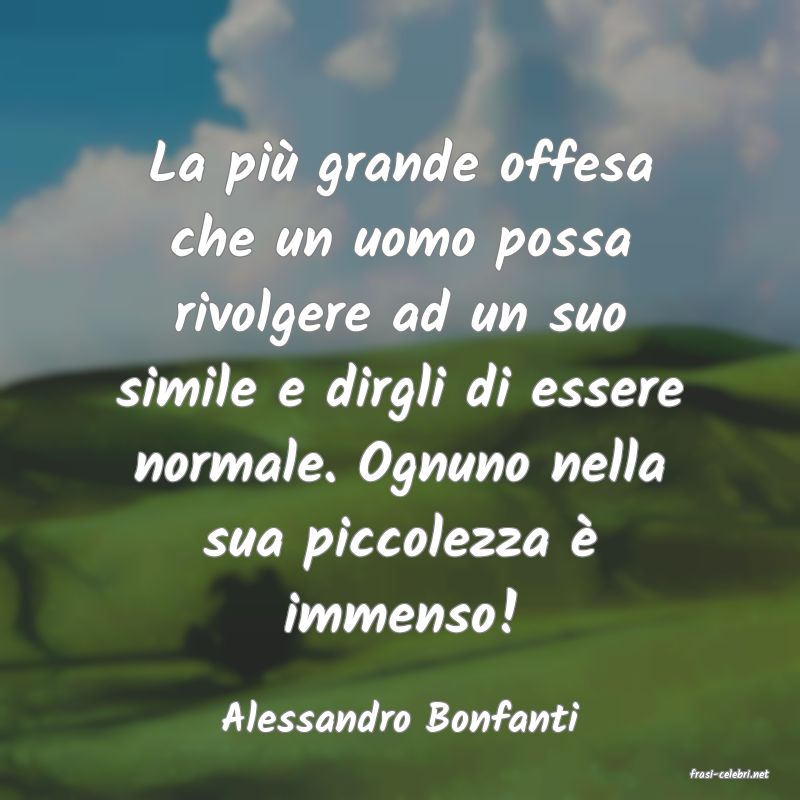 frasi di Alessandro Bonfanti