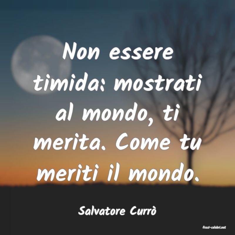 frasi di Salvatore Curr