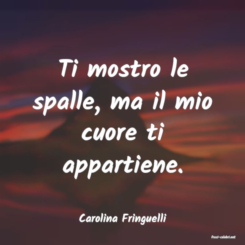frasi di Carolina Fringuelli