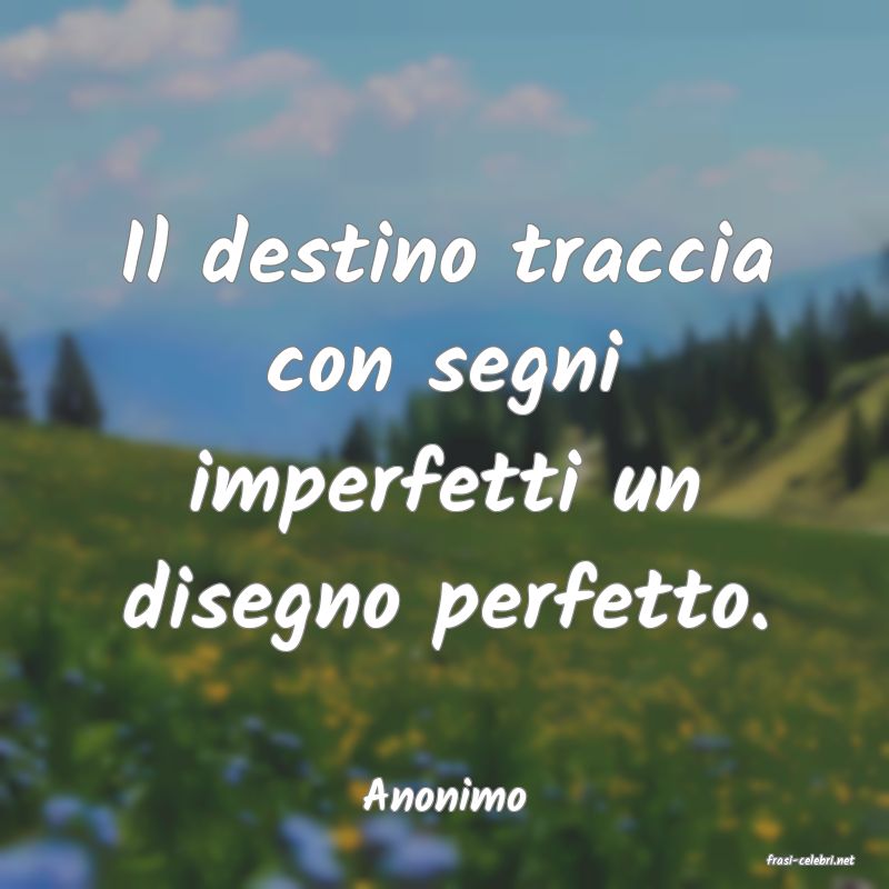 frasi di Anonimo