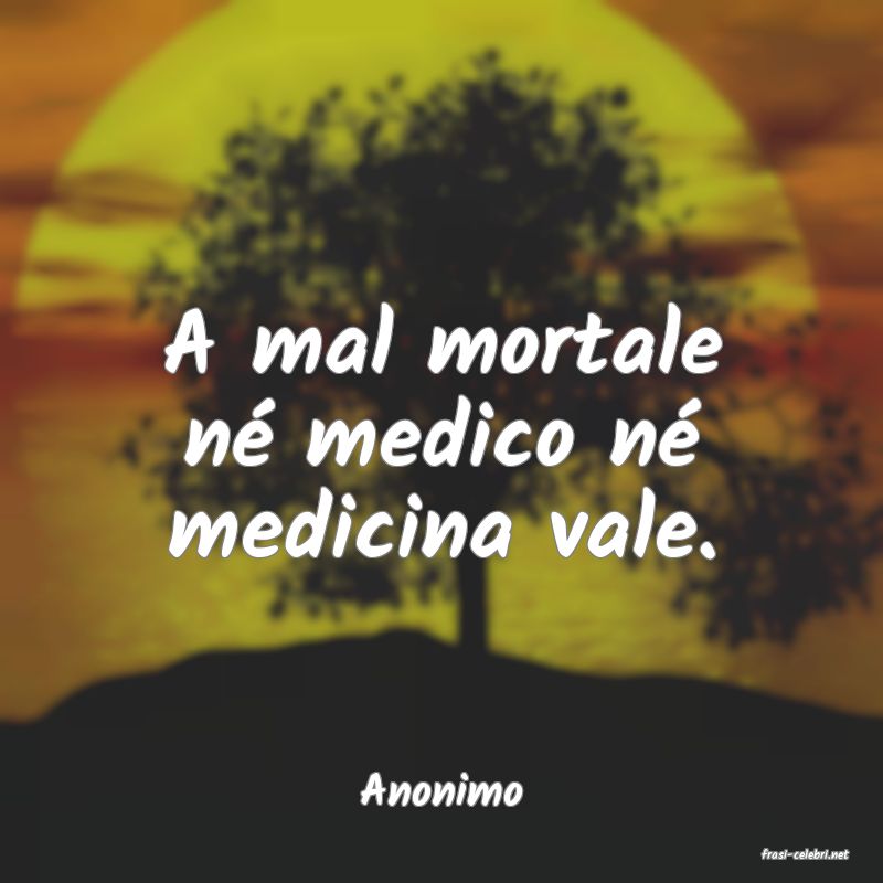 frasi di Anonimo
