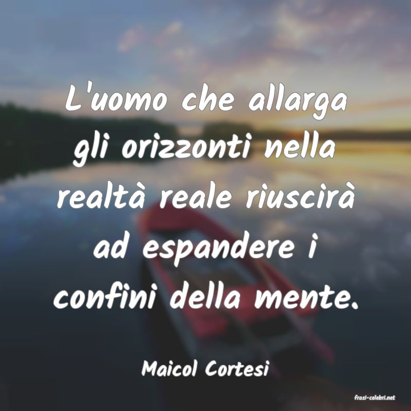 frasi di Maicol Cortesi